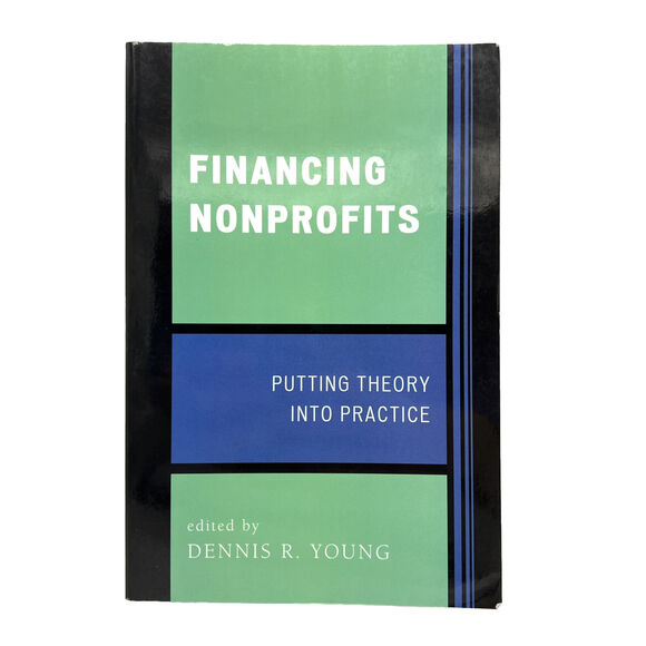 Financing Nonprofits Putting Theory into Practice Paperback Textbook Young - Picture 1 of 4